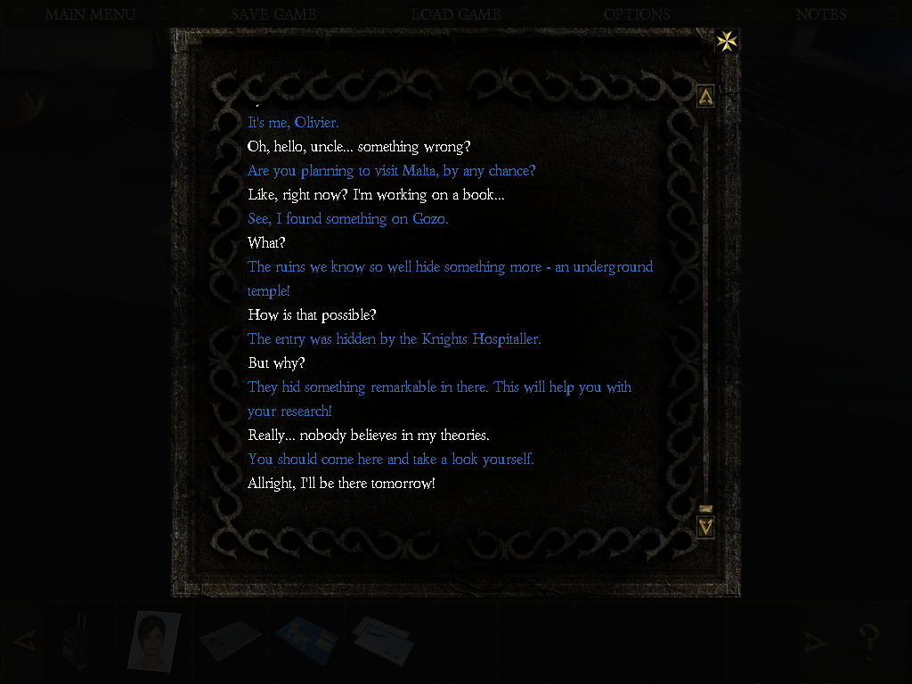 Chronicles of Mystery: The Scorpio Ritual (Windows) screenshot: The previous dialogue can be reviewed at any time.