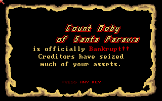 Santa Paravia and Fiumaccio (Amiga) screenshot: Bankrupt! And by "much of your assets", they mean: everything you own.