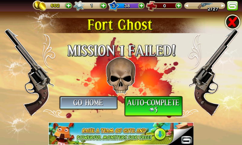 Six-Guns (Android) screenshot: Failing a mission, note that you can pay to auto-complete it