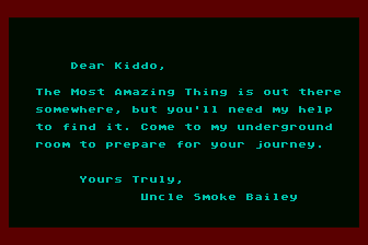 In Search of the Most Amazing Thing (Atari 8-bit) screenshot: A Letter from your Uncle