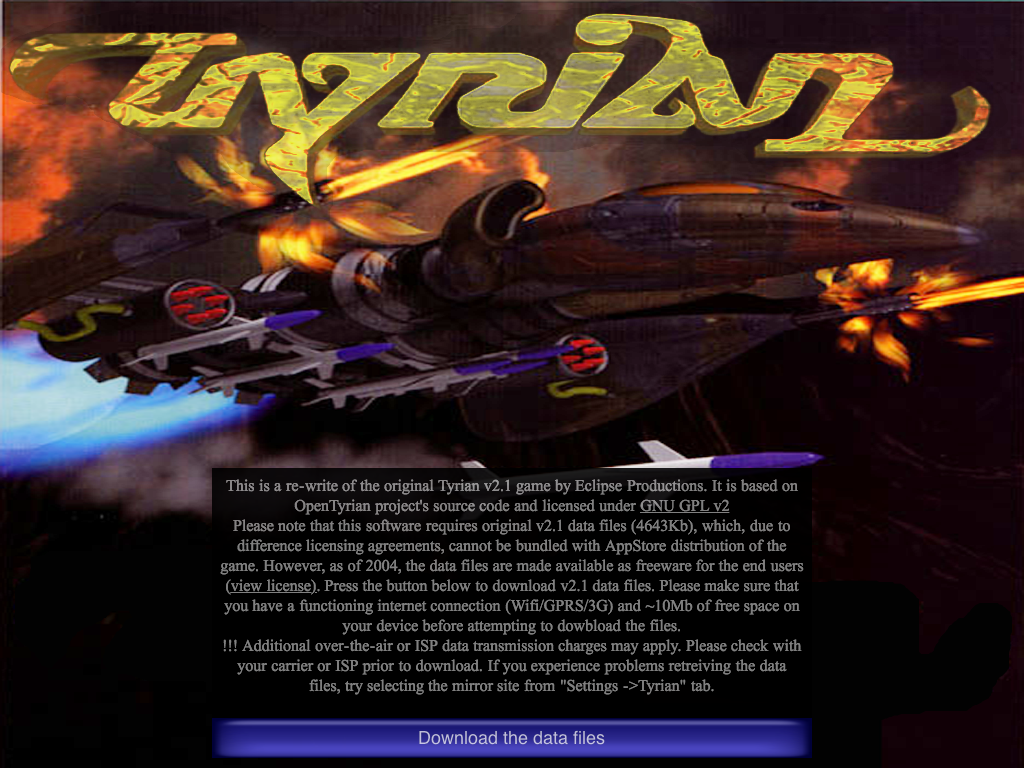 Tyrian (iPad) screenshot: When you first load the game, it says you need to install the data files separately.