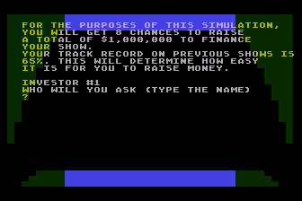 Broadway (Atari 8-bit) screenshot: Preparing to Raise Capital