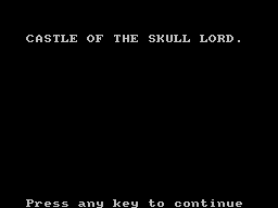 Castle of Skull Lord (ZX Spectrum) screenshot: Press any key to continue.