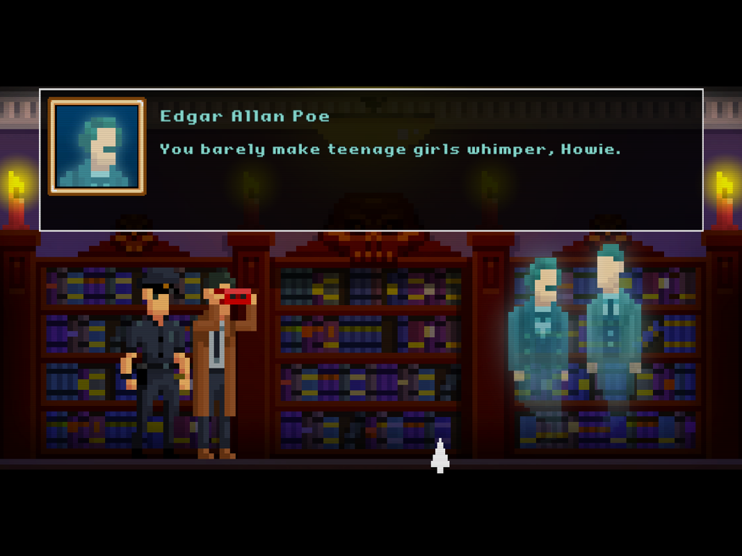 The Darkside Detective (Windows) screenshot: The ghosts of Edgar Allan Poe and H.P. Lovecraft are fighting over who writes scarier stories.