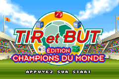 Tir et but: Édition champion du monde (Game Boy Advance) screenshot: Title screen