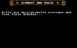 Schwert und Magie IV: Folge 7+8 (Commodore 64) screenshot: Please enter the Game disk.