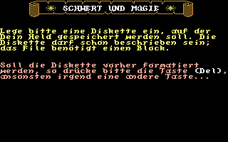 Schwert und Magie II: Folge 3+4 (Commodore 64) screenshot: Making a Save Disk for my new Character.