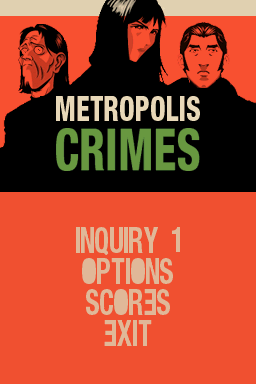 Metropolis Crimes (Nintendo DS) screenshot: Title Screen & Main Menu
