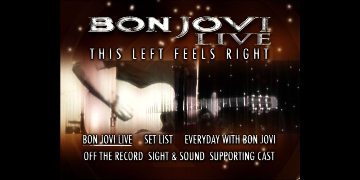 Bon Jovi: This Left Feels Right - Live (included game) (DVD Player) screenshot: The title screen from Disc One