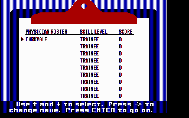 Laser Surgeon: The Microscopic Mission (DOS) screenshot: Physician Roster - A minus on the score means you have a habit for killing people on the surgeory table (ouch!)