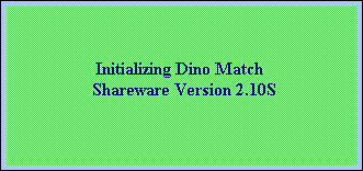 Dino Match (Windows 16-bit) screenshot: This is displayed as the game loads