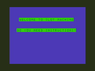 Slot Machine (TRS-80 CoCo) screenshot: Title Screen