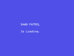 Dawn Patrol (MSX) screenshot: Dawn Patrol is loading. (Eaglesoft)