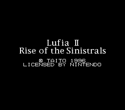 Lufia II: Rise of the Sinistrals (SNES) screenshot: a game by Taito (North American version)