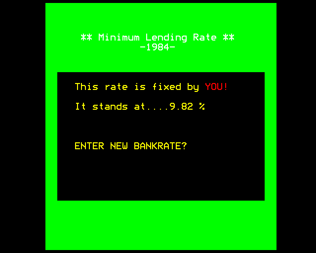 1984: A Game of Government Management (BBC Micro) screenshot: Setting Bankrate