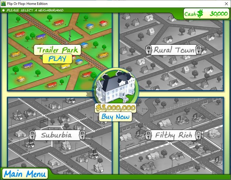 Flip or Flop: Home Edition (Windows) screenshot: The game starts in the Trailer Park, the cheap end of town