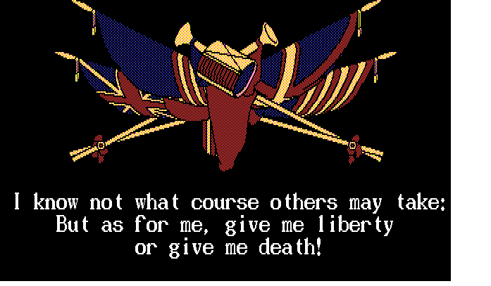 Liberty or Death (DOS) screenshot: True inspiration