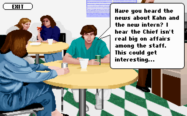 Life & Death II: The Brain (DOS) screenshot: Cafeteria - listen to gossips here