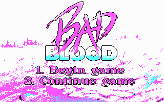 Bad Blood (DOS) screenshot: Title screen / main menu (CGA)