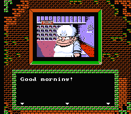 Faria: A World of Mystery & Danger! (NES) screenshot: Good morning to you, too!