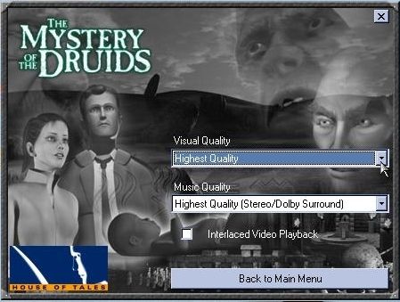 The Mystery of the Druids (Windows) screenshot: Select "Settings" from the Start screen to get this. Under "Visual Quality", choose from Highest Quality, Highest Performance or Use Hardware (for 3D acc. cards). Under "Music Quality", Highest Quality (Dolby SurroundSound) or Mono can be chosen.