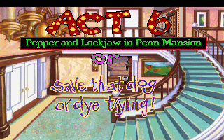Pepper's Adventures in Time (DOS) screenshot: Act 6 Title