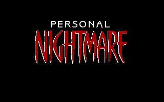 ...A Personal Nightmare (DOS) screenshot: Title Screen