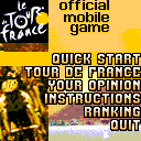 Tour De France (ExEn) screenshot: Game menu, you can select 2 game mode, the quick start and the real Tour de France where you will do all the races one after another.