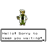 Pokémon Gold Version (Game Boy Color) screenshot: Sorry to keep you waiting!
