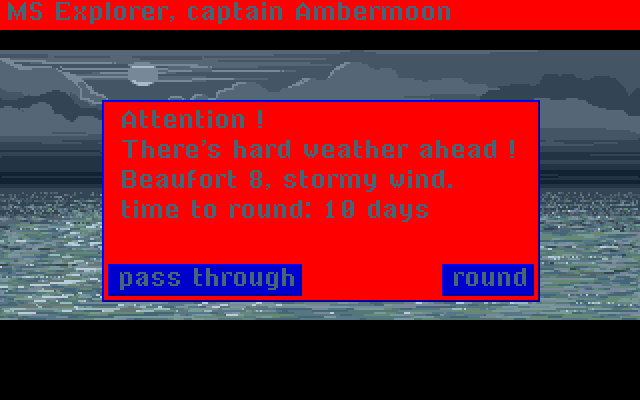Ports of Call (Amiga) screenshot: Stormy weather ahead!