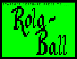Rola-Ball (Dragon 32/64) screenshot: First loading screen