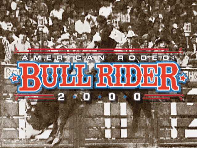 Bulll Rodeo Game American Rodeo: Bull Rider 2000 (1999) - MobyGames