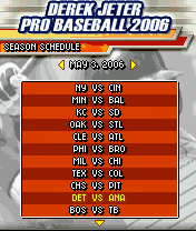 Derek Jeter Pro Baseball 2006 (J2ME) screenshot: Season schedule