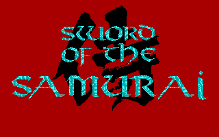 Sword of the Samurai (DOS) screenshot: Title screen