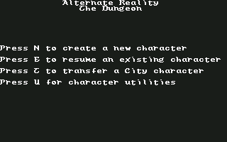 Alternate Reality: The Dungeon (Commodore 64) screenshot: Menu