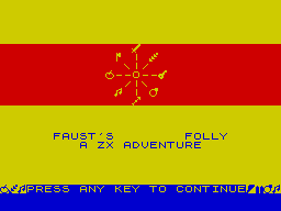 Faust's Folly (ZX Spectrum) screenshot: Beginning of the introductory loaded chapter.