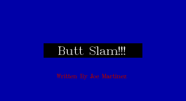Butt Slam!!! (DOS) screenshot: Title screen