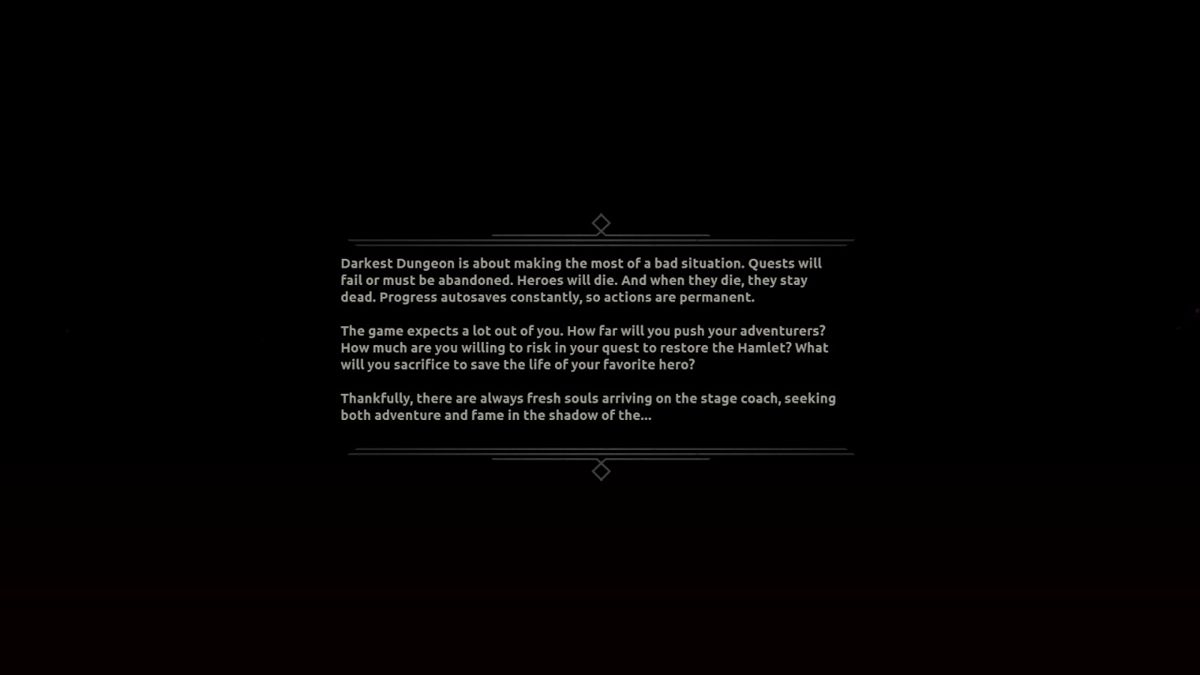 Darkest Dungeon (Windows) screenshot: This disclaimer always pops up whenever you start the game. It's a bit overdramatic, but yes: weighing risk and recognizing when it's time to quit is an essential skill in DD.