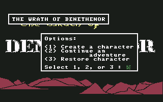 Wrath of Denethenor (Commodore 64) screenshot: Select to continue, start a new character or restore a character from a saved game