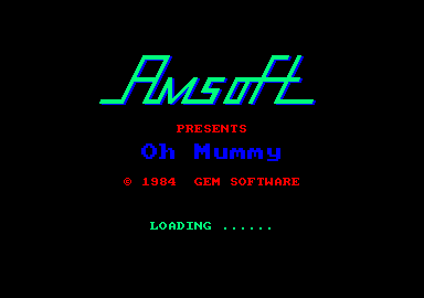 Oh Mummy (Amstrad CPC) screenshot: Loading screen