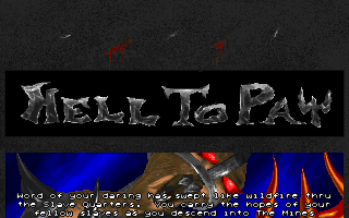 Hell to Pay (DOS) screenshot: Level loading screen with some more info on the story.