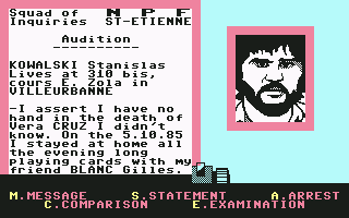 Vera Cruz (Commodore 64) screenshot: Interrogating the friend of Gilles Blanc and another robber