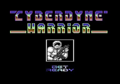 Cyberdyne Warrior (Commodore 64) screenshot: Get Ready