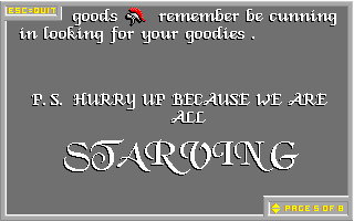 Skunny: Save Our Pizzas! (DOS) screenshot: Adding a little urgency to the plea