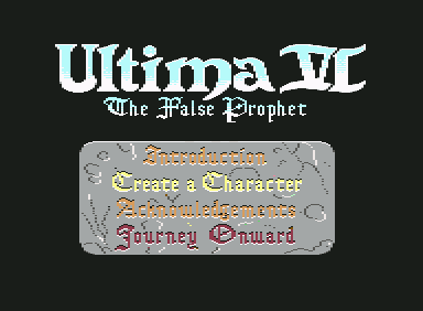 Ultima VI: The False Prophet (Commodore 64) screenshot: The main menu screen.