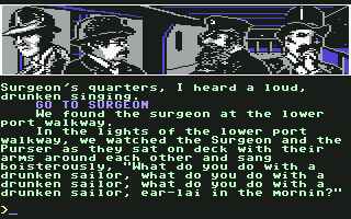 Sherlock Holmes in "Another Bow" (Commodore 64) screenshot: Finding drunken surgeon and Purser...