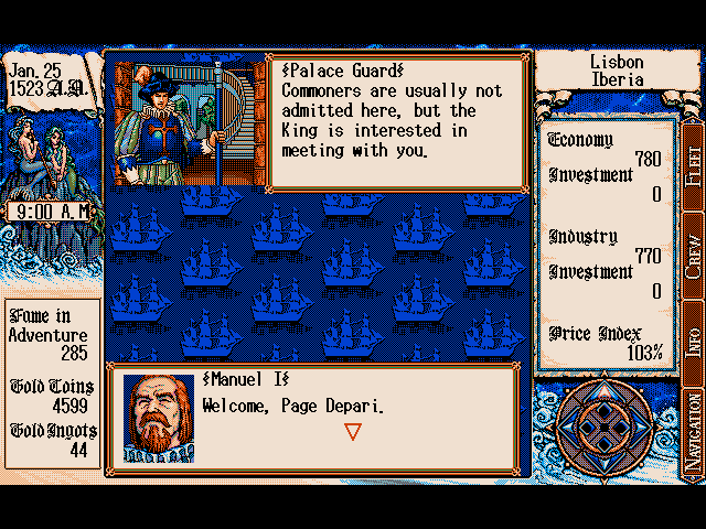 New Horizons (DOS) screenshot: Eventually your deeds in braving the ocean will not go unheard. The king of your nation may summon you to his palace...he usually has a favor or two to ask in return for royal status! Or you could probably pursuade him to finance your expeditions...