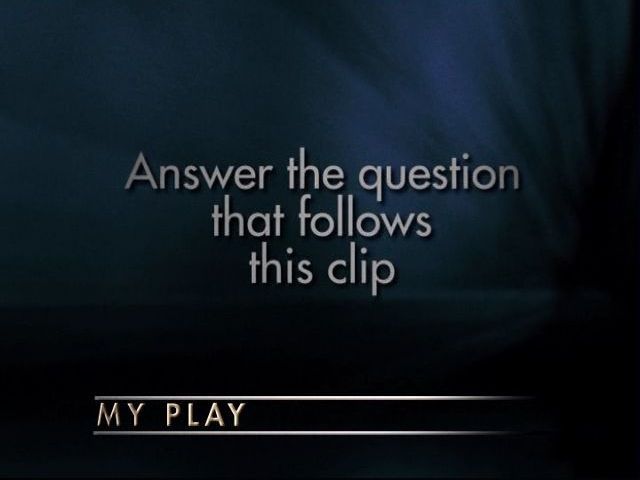 Scene It?: Turner Classic Movies Edition (DVD Player) screenshot: The start of a 'My Play' question