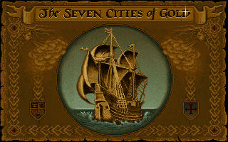 Seven Cities of Gold: Commemorative Edition (DOS) screenshot: Title screen