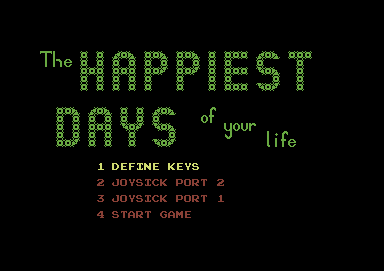 The Happiest Days of Your Life (Commodore 64) screenshot: Startup